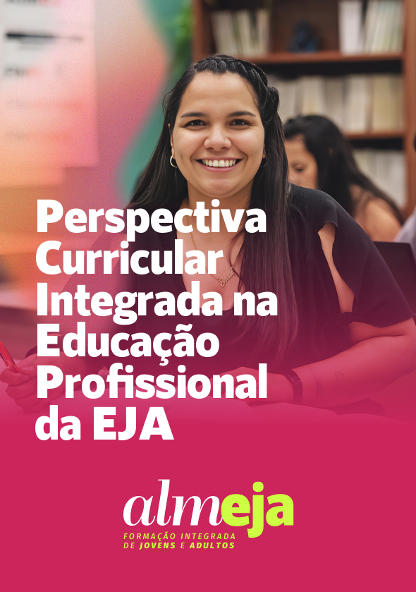 Perspectiva Curricular Integrada na Educação Profissional da EJA