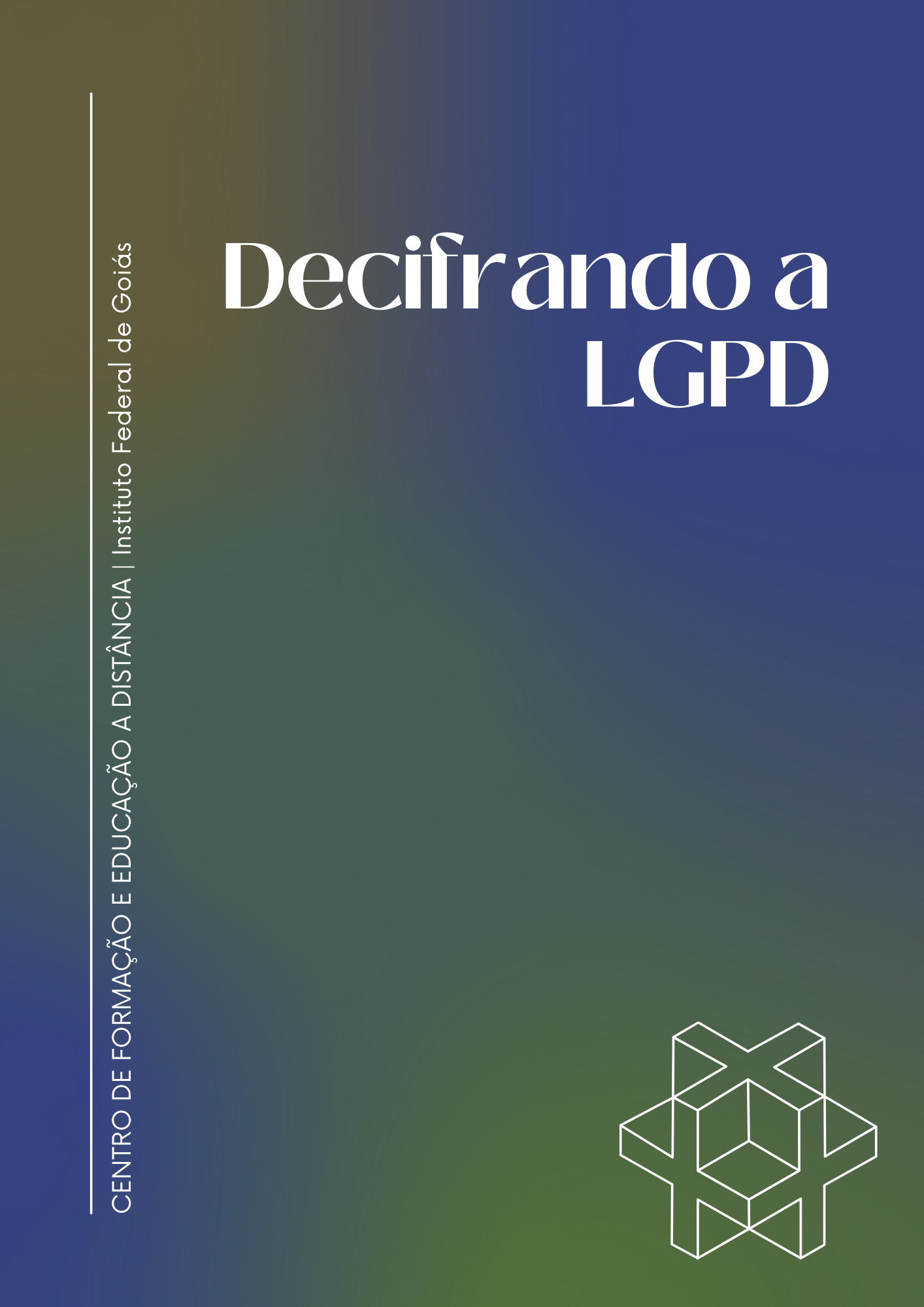 Decifrando a LGPD