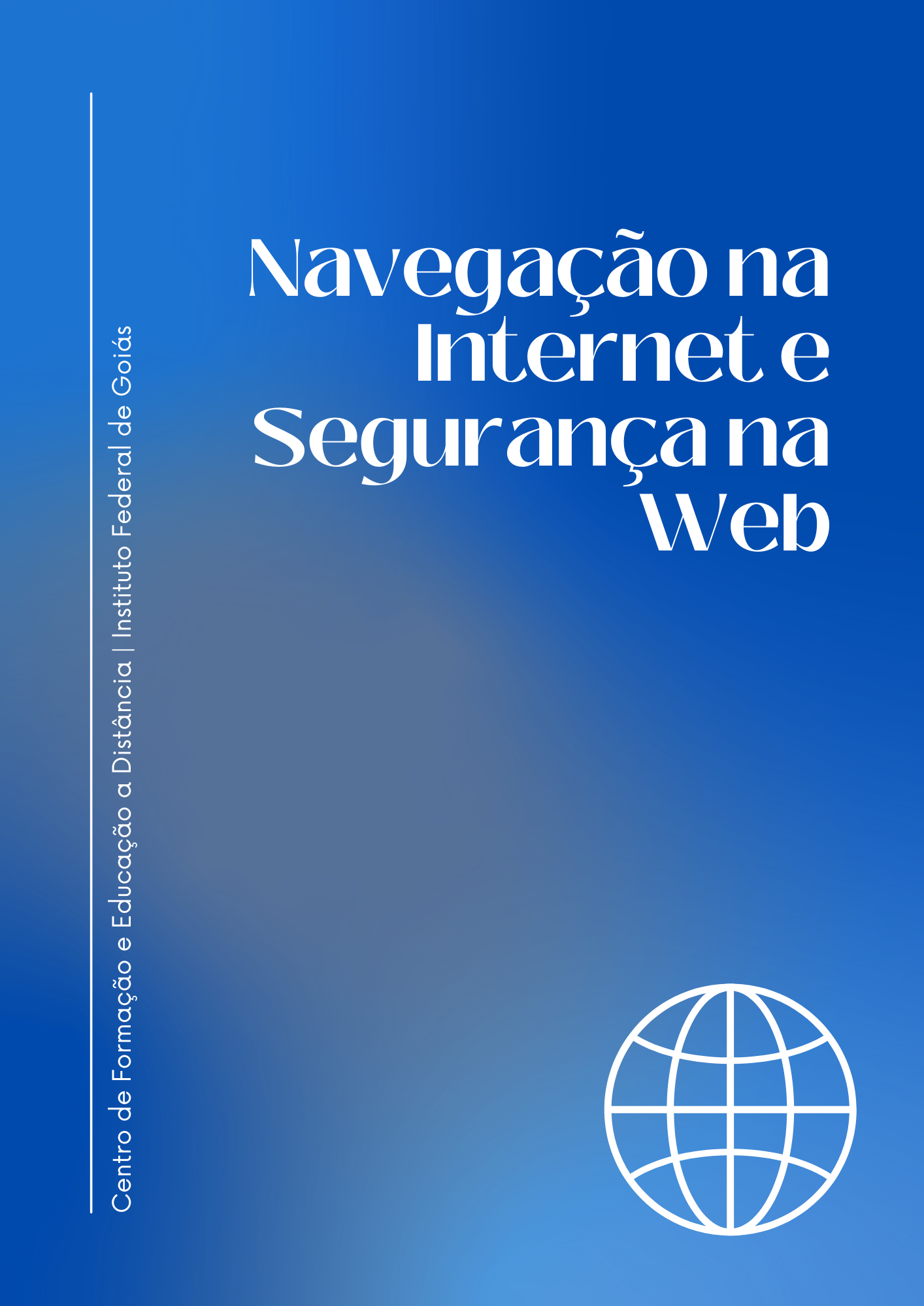 Navegação na Internet e Segurança na Web