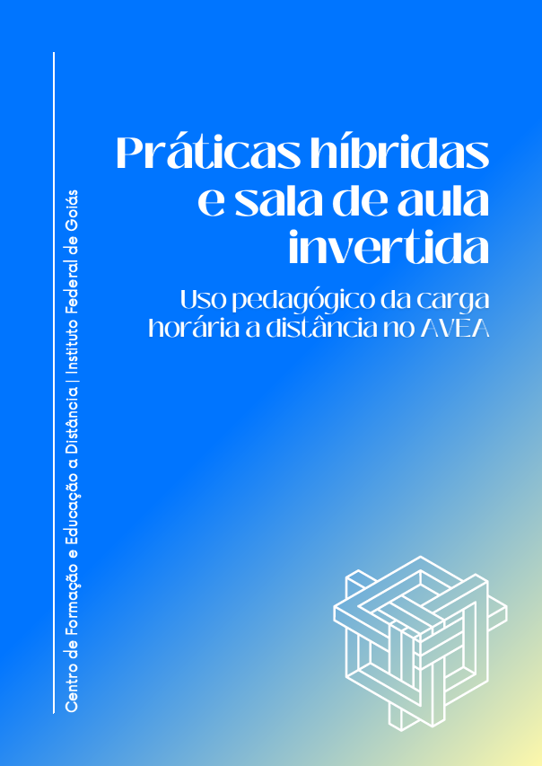 Práticas híbridas e sala de aula invertida: uso pedagógico da carga horária a distância no AVEA
